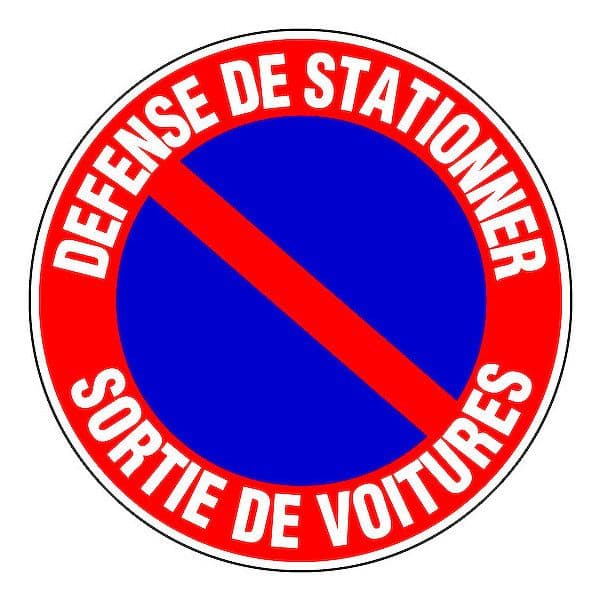 Défense de stationner - Panneau PVC