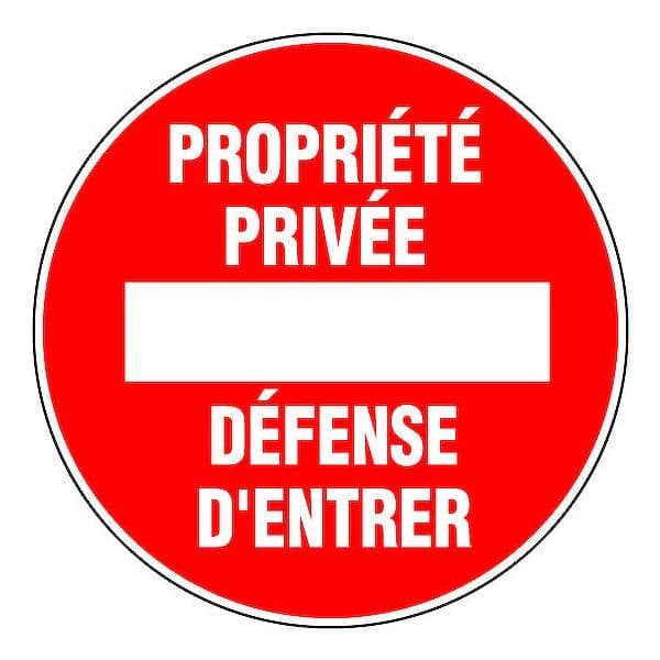 Propriété privée - Panneau adhésif / PVC