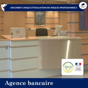 Document unique agence bancaire